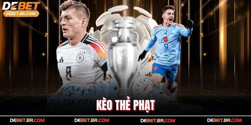 Kèo Thẻ Phạt – Mẹo Đặt Chuẩn, Ăn Thưởng Cực Khủng